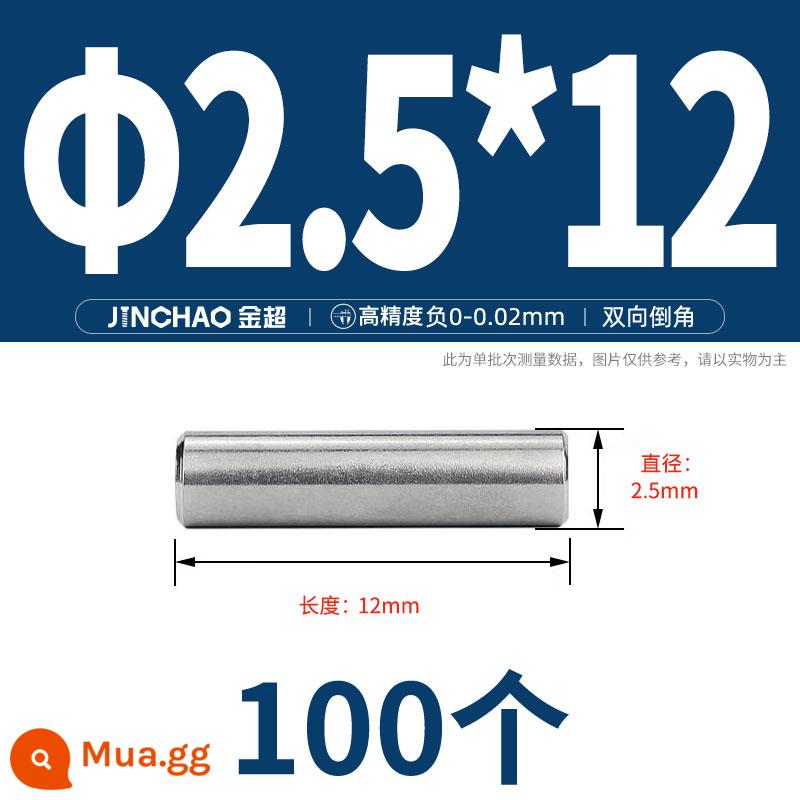 Chốt định vị hình trụ chốt inox 304 chốt cố định chốt đặc M2M2.5M3M4M5M6M8M10mm - Φ2,5 * 12 (100 chiếc)