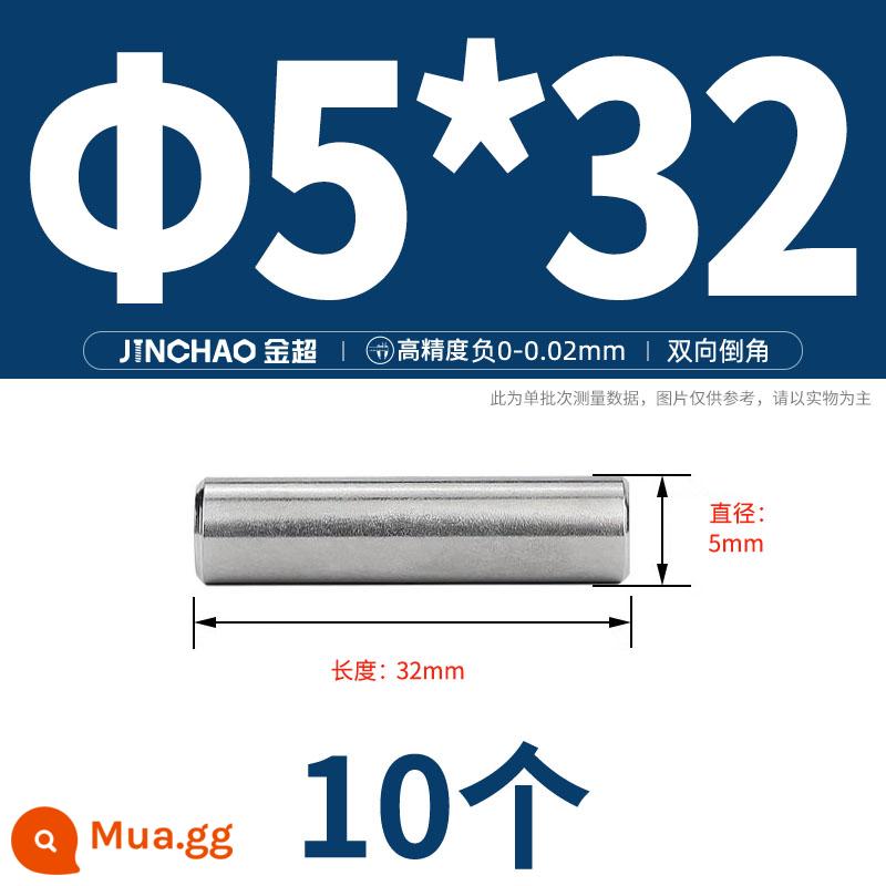 Chốt định vị hình trụ chốt inox 304 chốt cố định chốt đặc M2M2.5M3M4M5M6M8M10mm - Φ5*32(10 cái)