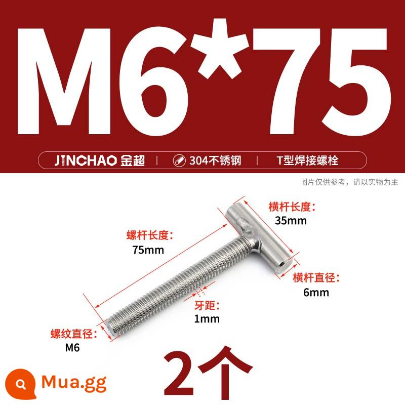 Vít hàn chữ T inox 304 Vít hàn chữ T Bu lông chữ T M4M5M6M8M10M12 - M6*75(2 cái)