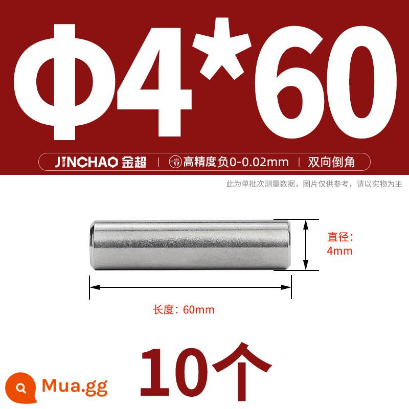 Chốt định vị hình trụ chốt inox 304 chốt cố định chốt đặc M2M2.5M3M4M5M6M8M10mm - Φ4*60 (10 miếng)