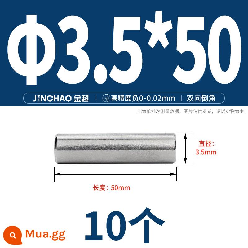 Chốt định vị hình trụ chốt inox 304 chốt cố định chốt đặc M2M2.5M3M4M5M6M8M10mm - Φ3,5 * 50 (10 miếng)