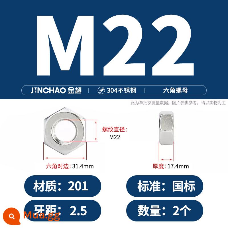 Bu lông đai ốc lục giác inox 304 316 đai ốc mũ vít M3M4M5M6M8M10M12-M33 - M22 (2 cái) 201