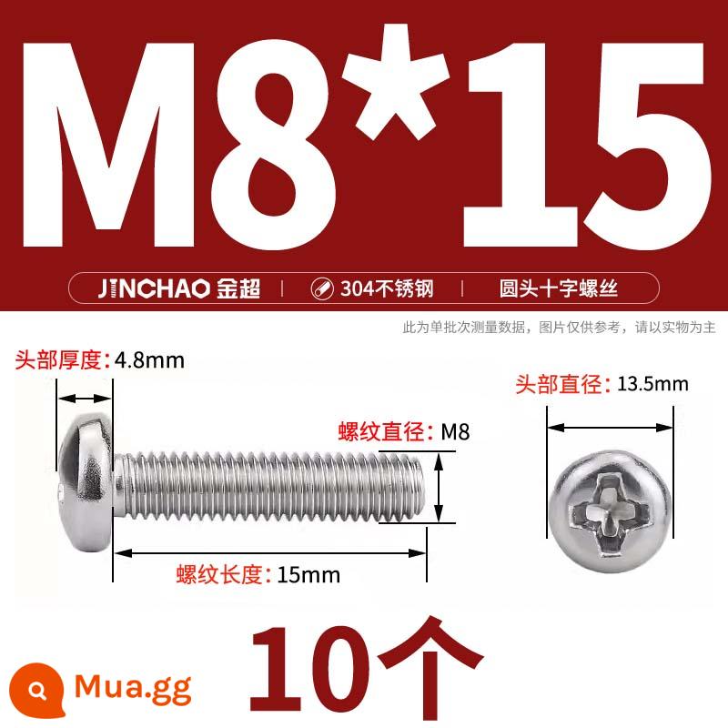 Jinchao 304 vít thép không gỉ chéo đầu chảo mở rộng bu lông đầu tròn M2M2.5M3M4M5M6M8M10 - M8*15(10 cái