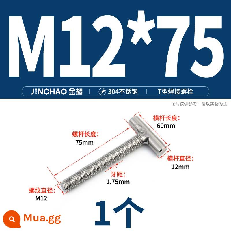 Vít hàn chữ T inox 304 Vít hàn chữ T Bu lông chữ T M4M5M6M8M10M12 - M12*75(1 cái)