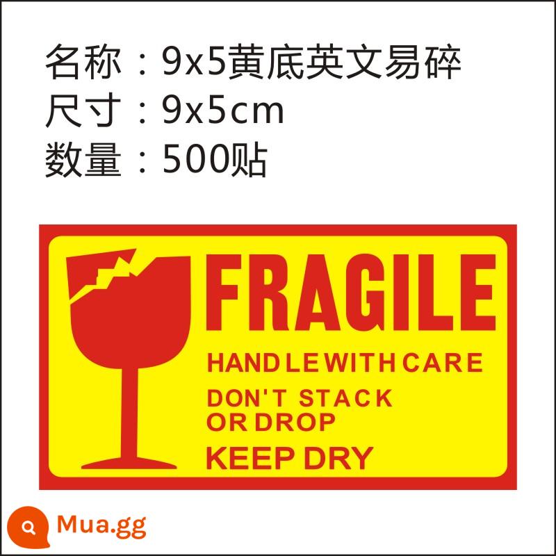 Nhãn dán dễ vỡ thể hiện nhãn cảnh báo dễ vỡ nhãn dán theo yêu cầu không ép cẩn thận - 500 miếng dán nền tiếng anh mỏng manh màu vàng 9x5cm