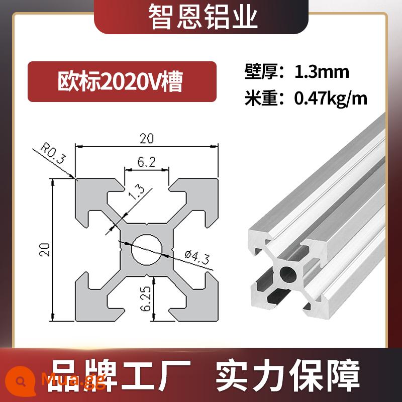 Vật liệu đùn nhôm Zhien 2020 hồ sơ hợp kim nhôm công nghiệp Tiêu chuẩn Châu Âu 2020 khung máy in 3D nhỏ thêu đổ vật liệu nhôm - Tiêu chuẩn Châu Âu 2020V rãnh bạc trắng