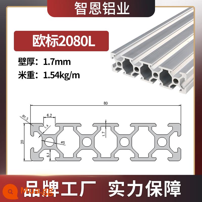 Vật liệu đùn nhôm Zhien 2020 hồ sơ hợp kim nhôm công nghiệp Tiêu chuẩn Châu Âu 2020 khung máy in 3D nhỏ thêu đổ vật liệu nhôm - Tiêu chuẩn Châu Âu 2080L