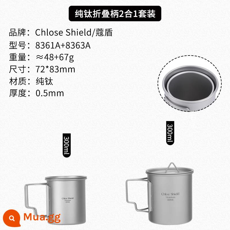 [Xóa vết bẩn siêu nhỏ] Cốc titan Cốc nước titan nguyên chất ngoài trời Nồi titan Bộ đồ ăn Bộ đồ ăn cắm trại Tay cầm gấp Bát titan Bát cơm - Bộ cốc titan 200ml+300ml (mới)