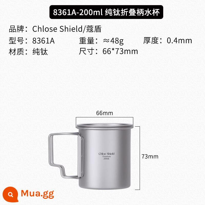 [Xóa vết bẩn siêu nhỏ] Cốc titan Cốc nước titan nguyên chất ngoài trời Nồi titan Bộ đồ ăn Bộ đồ ăn cắm trại Tay cầm gấp Bát titan Bát cơm - Cốc titan 200ml (số lượng có hạn, có khiếm khuyết nhẹ)