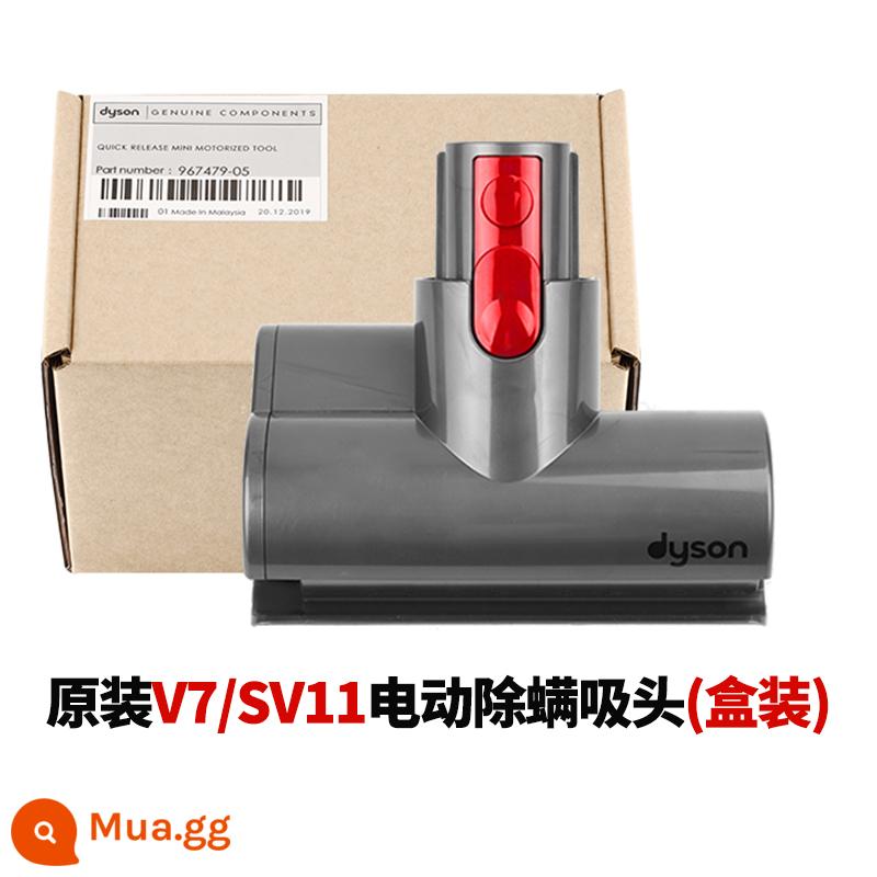 Chính Hãng Dyson Phụ Kiện Máy Hút Bụi Dyson V67V8V10V11 Chống Uốn Xoắn Điện Nệm Loại Bỏ Chi Đầu Hút - Mới nguyên hộp: Đầu hút diệt ve bằng điện V7 (V7V8 phổ thông)