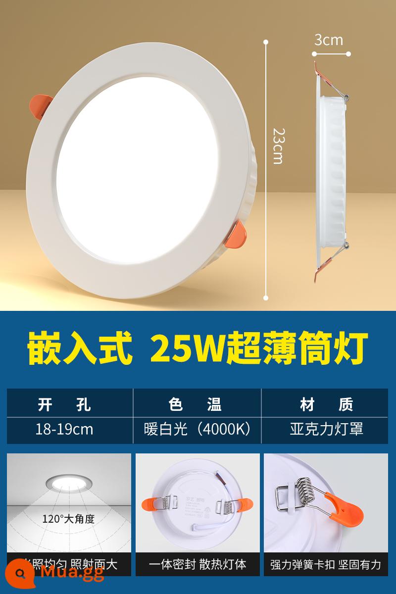 Đèn LED downlight siêu mỏng nhúng gia đình đèn ốp trần ba màu mờ phòng khách trần lỗ ánh sáng lỗ ánh sáng ánh sáng đơn giản - Ánh sáng trung tính 25w[18-19cm]