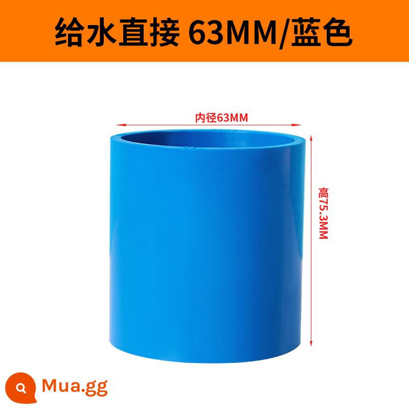 Ống nước PVC trực tiếp phụ kiện đường ống nối thẳng ống cấp nước bể cá bể cá lên xuống nước 25 50 63 75 ống - dày 63mm màu xanh