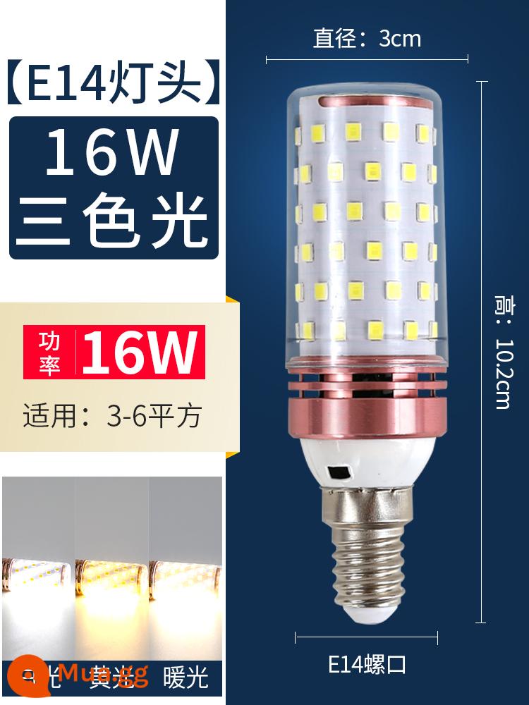 Đèn LED Tiết Kiệm Năng Lượng Đèn E14 Vít Nhỏ Miệng E27 Đuôi Đèn Chùm Pha Lê Bóng Đèn Hộ Gia Đình Siêu Sáng Đèn Chiếu Sáng - Đèn ngô vít nhỏ E14 ​​siêu sáng 16W mờ 3 màu