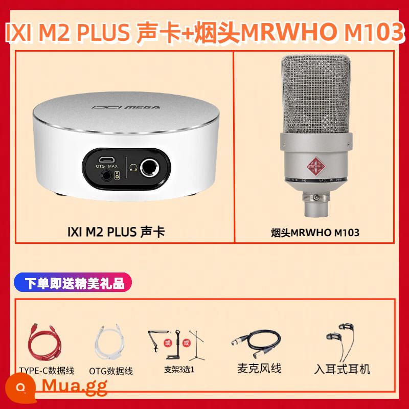 IXI MEGA M2 M2PLUS M8 card âm thanh ghi âm trực tiếp karaoke USB internet bên ngoài người nổi tiếng phát sóng trực tiếp thiết bị - (Được những người nổi tiếng trên Internet khuyên dùng) Card âm thanh M2 PLUS + tàn thuốc lá MRWHO M103 + tinh chỉnh riêng lẻ + quà tặng