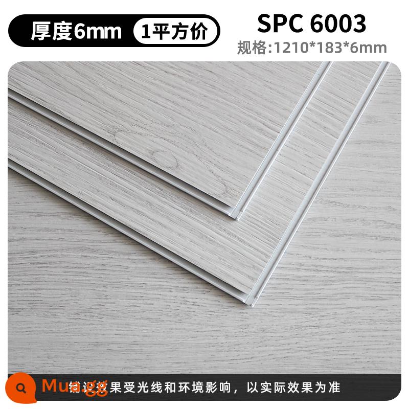 SPC khóa đá sàn nhựa đá pha lê PVC chống thấm nước trong nhà composite snap-on thân thiện với môi trường chống mài mòn sàn phòng ngủ chống thấm - [Vật liệu pha lê đá mới] SPC6003 [6mm]