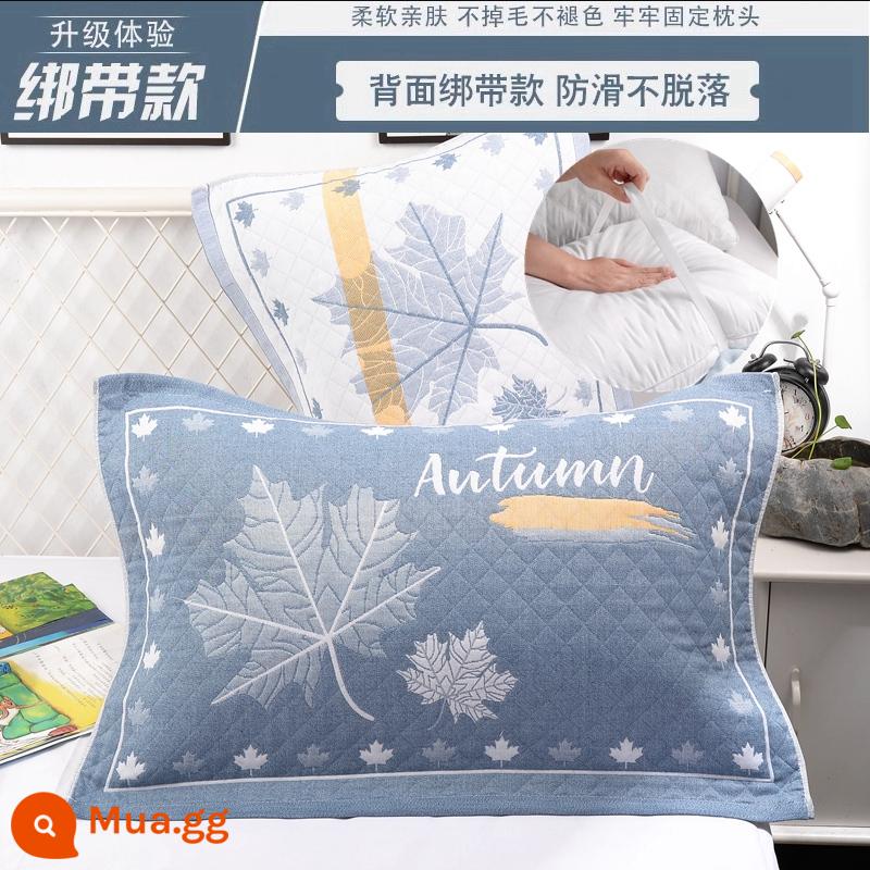 Khăn gối cotton nguyên chất cotton gạc dày vài gối đầu khăn một đôi người lớn Plus bốn mùa gối đơn bao khăn - [Dây đeo] Lá phong xanh 1 đôi