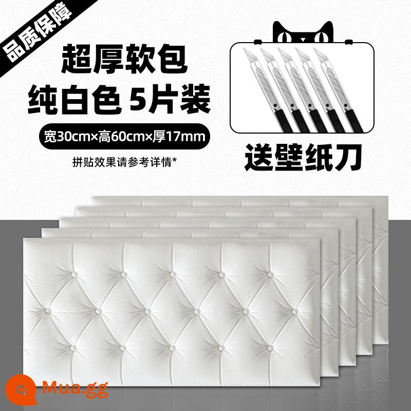 Dày tự dính đầu giường túi mềm chống va chạm chiếu tatami Kang Wai 3d nhãn dán tường ba chiều trang trí tường nền ấm phòng ngủ - [5 miếng] Túi mềm màu trắng 30 * 60 cm [dày thêm 1,7 cm] chống va chạm và chống mài mòn