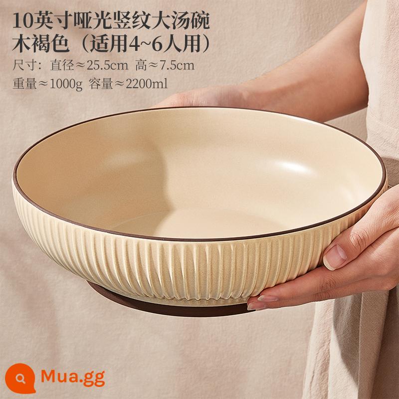 Bát cá dưa cải cực lớn 2022 mới 12 inch bát canh hộ gia đình cá luộc lát bát sứ - Chậu lớn màu nâu gỗ sọc dọc mờ 10 inch (thích hợp cho 4 đến 6 người)