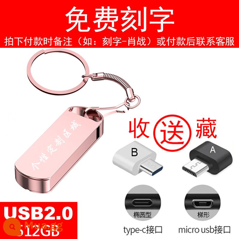 Chính Hãng Đèn Flash 128GB Điện Thoại Di Động Máy Tính USB Tốc Độ Cao Xe Sinh Viên Tặng Loại Đa Năng Tùy Chỉnh Chữ USB - Vàng hồng 512G khắc miễn phí