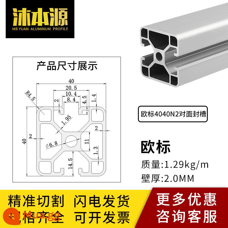 Vật liệu đùn nhôm công nghiệp Tiêu chuẩn Châu Âu Hợp kim nhôm 4040 Chất liệu nhôm Khung bàn làm việc ống vuông 40*40 Phụ kiện nhôm góc 3030 - Rãnh niêm phong phía đối diện tiêu chuẩn Châu Âu 4040N2