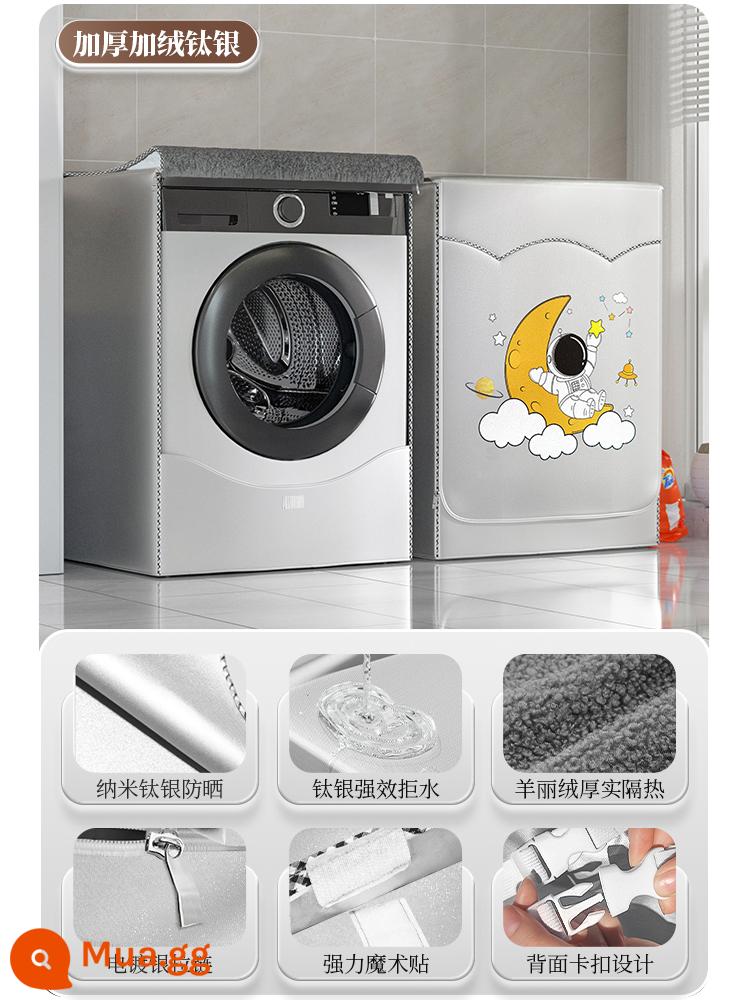 Vỏ máy giặt trống chống nắng chống nước Mũ bảo hiểm Little Swan Panasonic che bụi hoàn toàn tự động đa năng - [Bạc Titan dày và nhung] Hành tinh vũ trụ