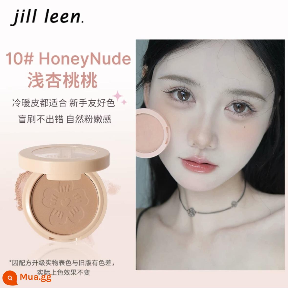 Bây giờ Yi Mengling cùng phong cách với má hồng Jill Leen, má hồng mềm mại, màu tím kem màu cam, phồng tằm Jillleen cháy nắng - #10 HoneyNude nhẹ mai đào❤️ Little Daisy 05 thay thế