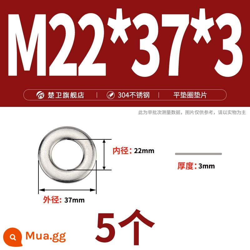 Vòng đệm bằng thép không gỉ 304 vít dày tròn kim loại máy giặt phẳng meson M3M4M5M6M8M10-M24 - M22*37*3 (5 cái)