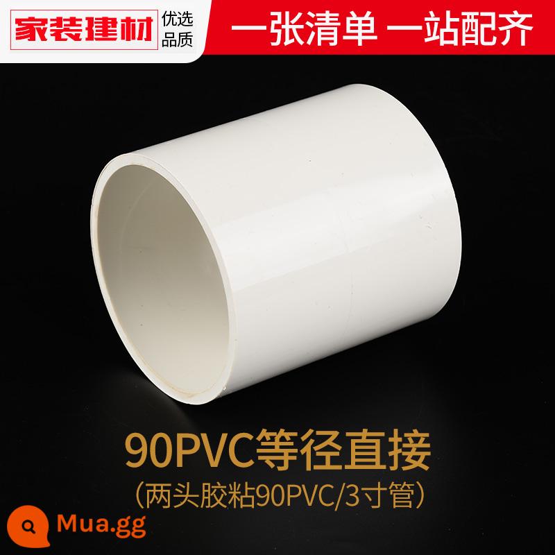 Phụ kiện đường ống dẫn nước trực tiếp đầu nguồn PVC 20 25 32 40 50 63 754 điểm phụ kiện đường ống nước bằng nhựa - 90pvc (3 inch)