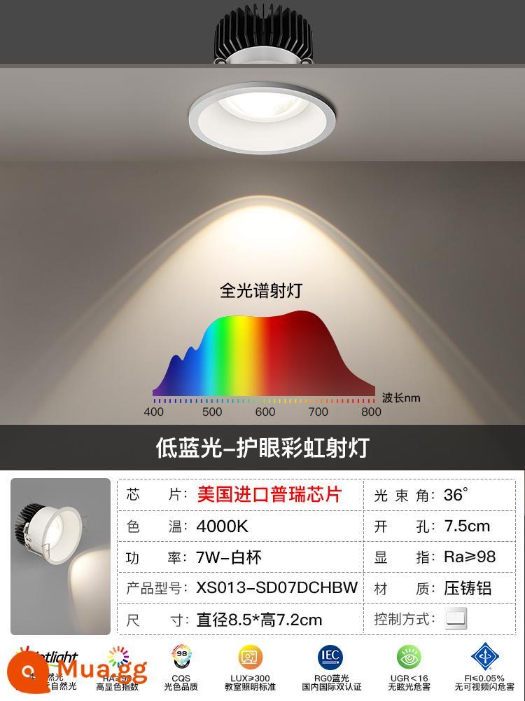 Bóng Trăng Tuyết Bóng Toàn Quang Bảo Vệ Mắt Đèn Downlight Thế Hệ 2 Cốc Sâu Chống Chói Đèn LED Nhúng Nhà Đồi đèn Chiếu Sáng - Đèn chiếu đồi cầu vồng-7W-4000K-chùm góc 36°-cốc màu trắng XS013-SD07DCHBW