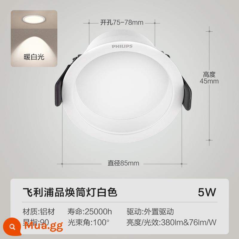 Đèn downlight âm trần LED Philips nhúng treo trần nhà đèn lỗ đèn ba màu ánh sáng phòng khách chiếu sáng chống chói - Model chống chói [khoan lỗ 7,5-7,8cm] [trắng ấm] 5W