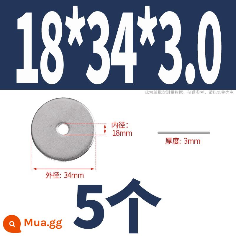 Thép không gỉ 304 đệm kim loại vít phẳng máy giặt mở rộng dày mỏng meson tròn M1.6M3M4M5M8M36 - M18*34*3.0(5 cái)