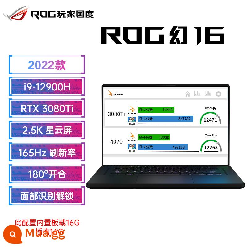 Rog Player National Fantasy 16 FLIP Phiên bản tưởng tượng 14 Fantasy 15 Asus 2022 Notebook thiết kế cao mới - Phantom 16/i9-12900H/RTX3080Ti/2.5K[Hiệu suất vượt quá 4070]