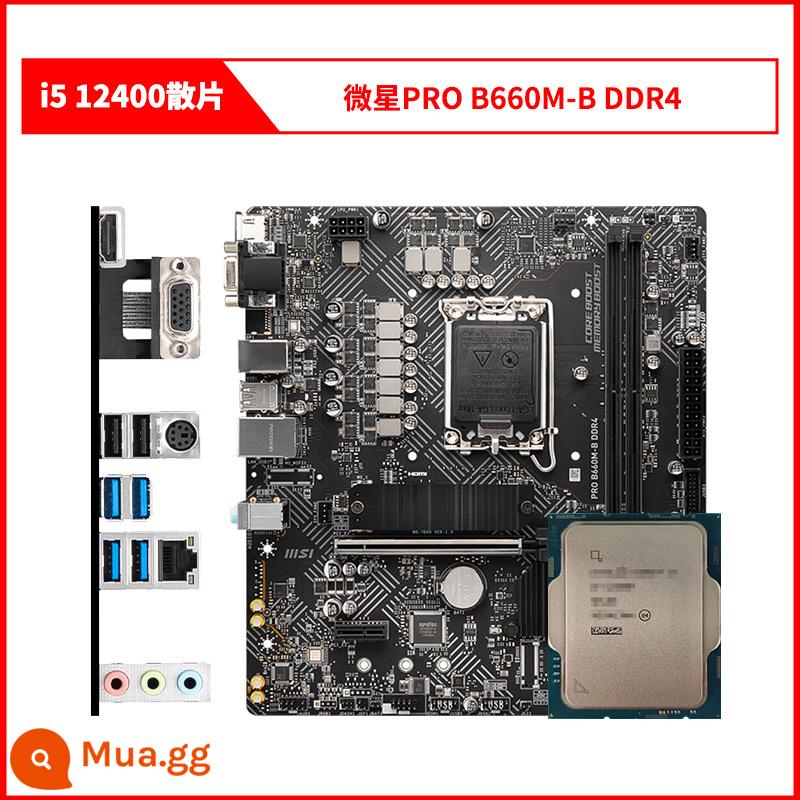 Bộ bo mạch chủ CPU phân tán Inteli5 12400 i512400 12400 với MSI ASUS B660H610 - i5 12400 lỏng chip + MSI PRO B660M-B D4