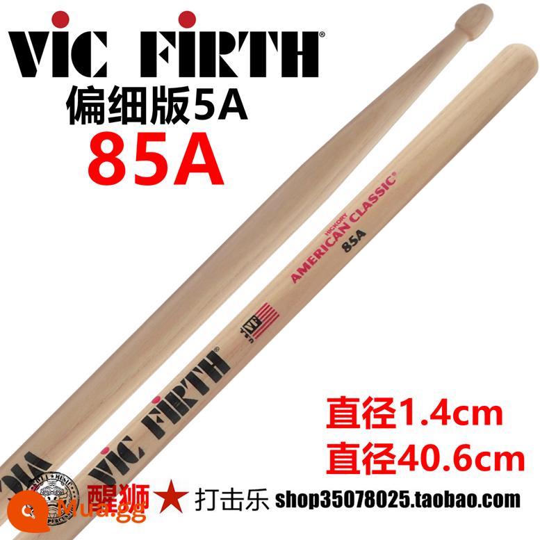 Sư tử đánh thức bộ gõ vic firth 5A kéo dài 5a thanh trống gỗ hickory Mỹ X5A 5AN đầu nylon - Mỏng 85A Mỏng 5a