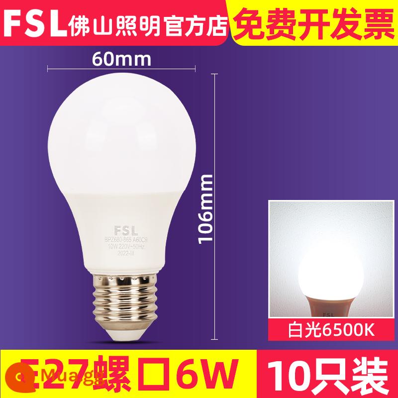 FSL Foshan Lighting Bóng đèn LED 3W bóng đèn tiết kiệm năng lượng vít E27 bóng đèn 5W siêu sáng hộ gia đình chiếu sáng công suất cao - 6 Watt-E27 Đèn vít trắng lớn 6500K-10 Gói