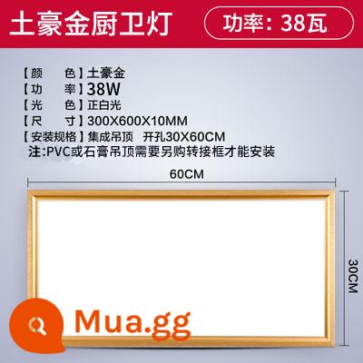 Vợ Tốt tích hợp đèn LED âm trần nhà bếp bột phòng đèn phẳng ánh sáng 300X600 ốp trần đèn vệ sinh - Vàng Tuhao (38 watt) 300X600