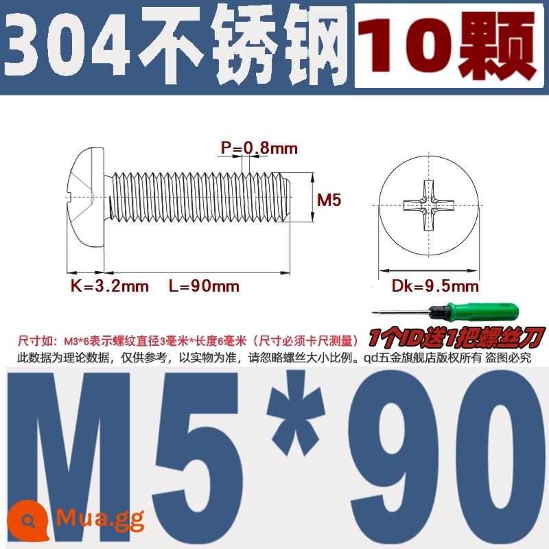 M1M2M3M4M5M6M8M10 304 thép không gỉ đầu tròn vít chéo chảo đầu bu lông đai ốc phẳng máy giặt - M5*90/10 cái