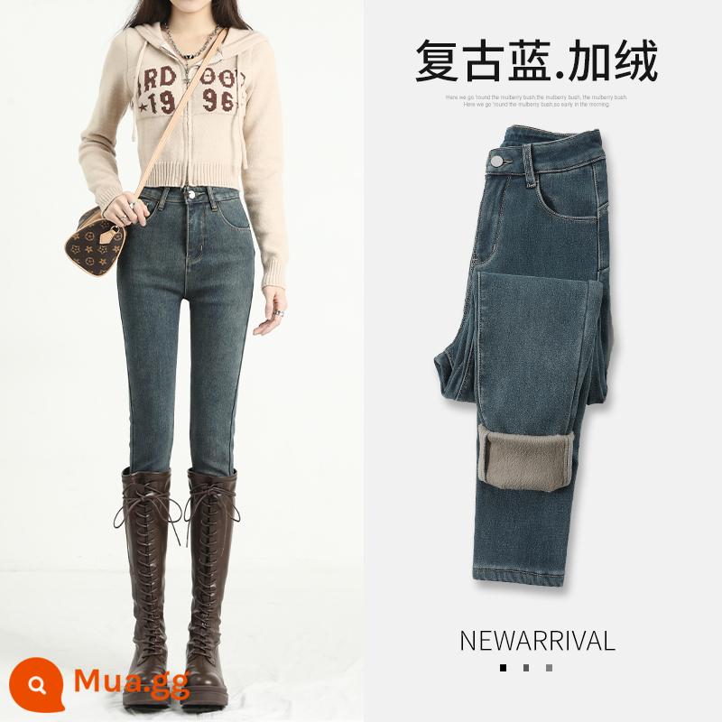 Quần Jean Skinny Đen Nữ Thon Gọn Đôi Chân Thu Đông 2022 Mới Cao Cấp Plus Nhung Dày Boot Quần Quần Bút Chì - Màu xanh retro (quần cộng với nhung)