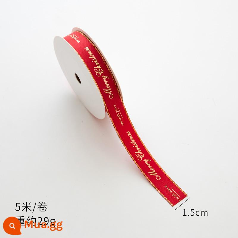 Nuoqi 5m thư Giáng sinh ribbon ribbon diy hộp quà tặng bao bì bowknot nung ruy băng đồ trang trí Giáng sinh - Chữ đỏ 1,5 cm