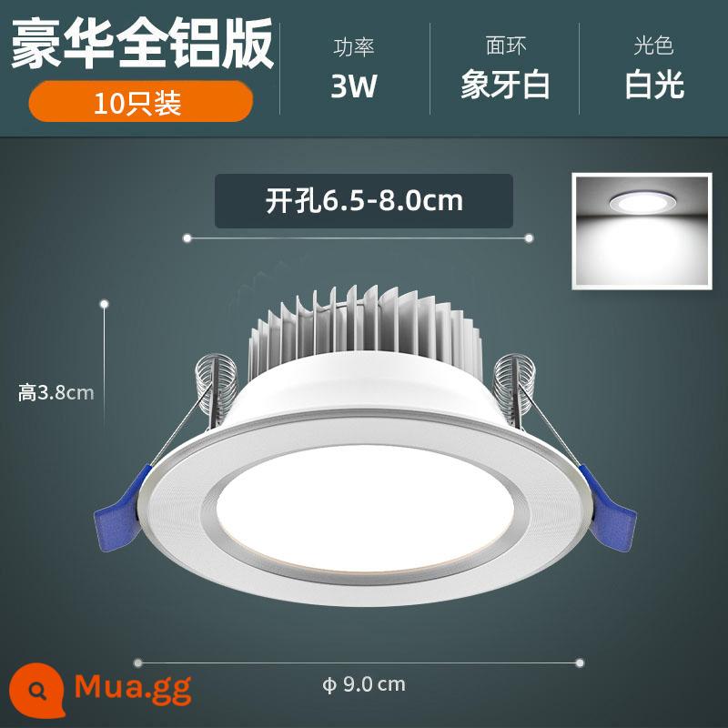 Downlight led nhúng nhà đèn chiếu trần 3w5w trần phòng khách đèn lỗ lối đi đèn mắt bò ba màu thương mại - Ánh sáng trắng 3W [tất cả nhôm 10 miếng] trắng ngà-φ6,5-8cm