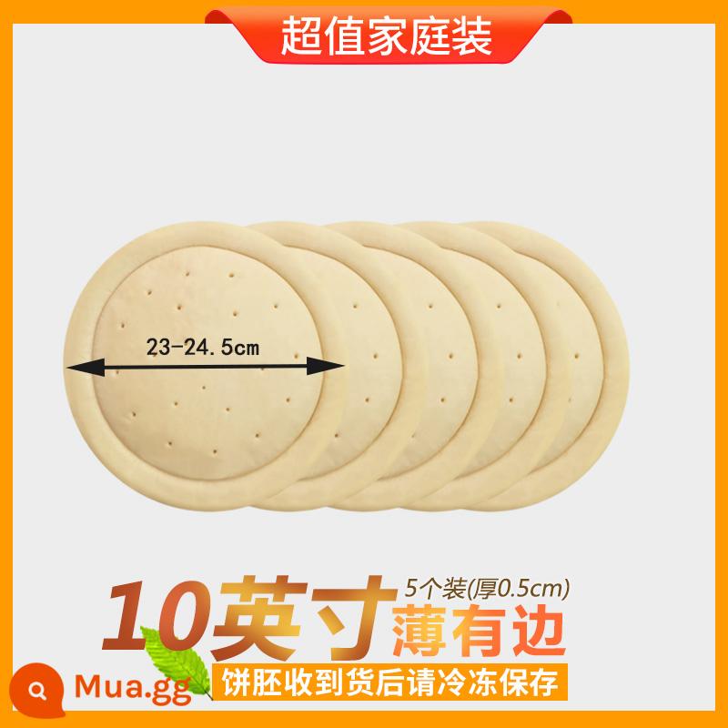 5 689 phôi bánh pizza 10 inch bánh pizza đáy mỏng không viền bán thành phẩm bữa ăn bánh pizza nguyên liệu ăn liền - Viền mỏng 10 inch 5 miếng