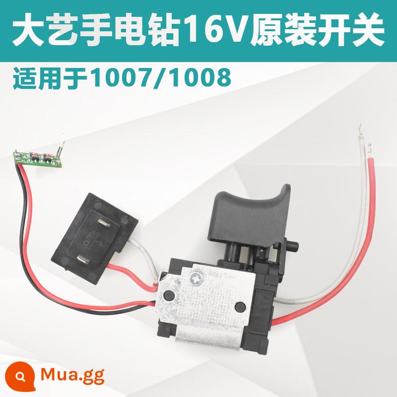 Dayi sạc máy khoan điện phụ kiện 12V16V20V công tắc vỏ động cơ sạc pin cơ trần chuck - Công tắc máy khoan điện Dayi 16V[1008]