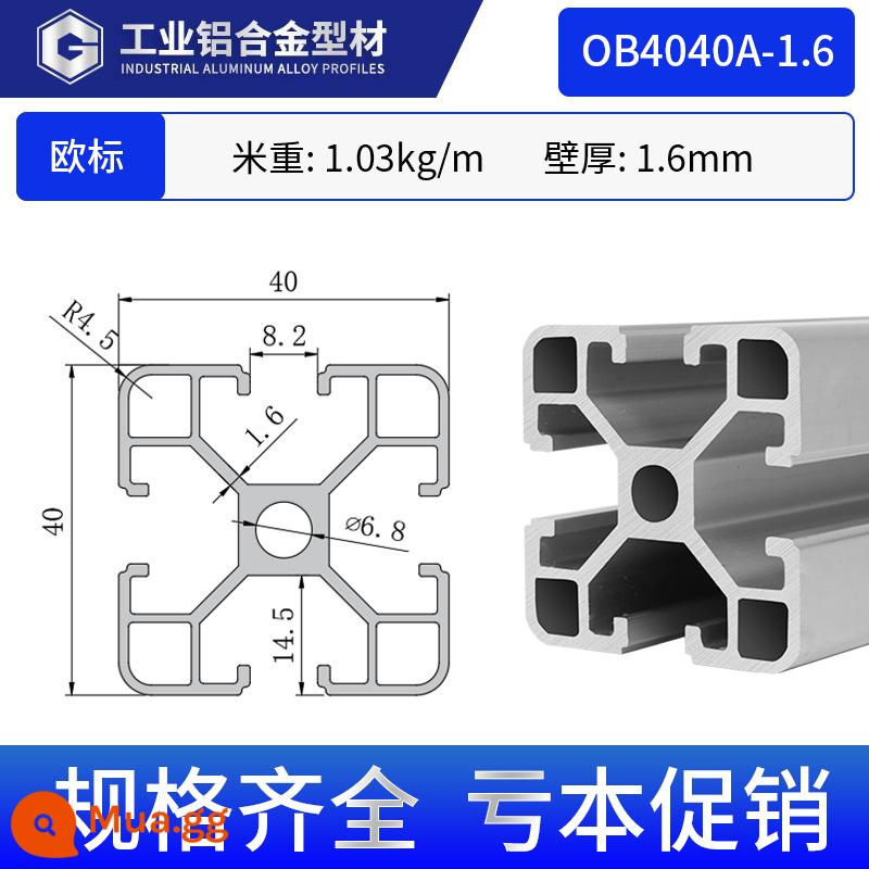 Vật liệu đùn nhôm công nghiệp Tiêu chuẩn Châu Âu Hợp kim nhôm 4040 thiết bị tự động hóa khung ống vuông 40*40 phụ kiện nhôm góc - Tiêu chuẩn Châu Âu 4040A-1.6