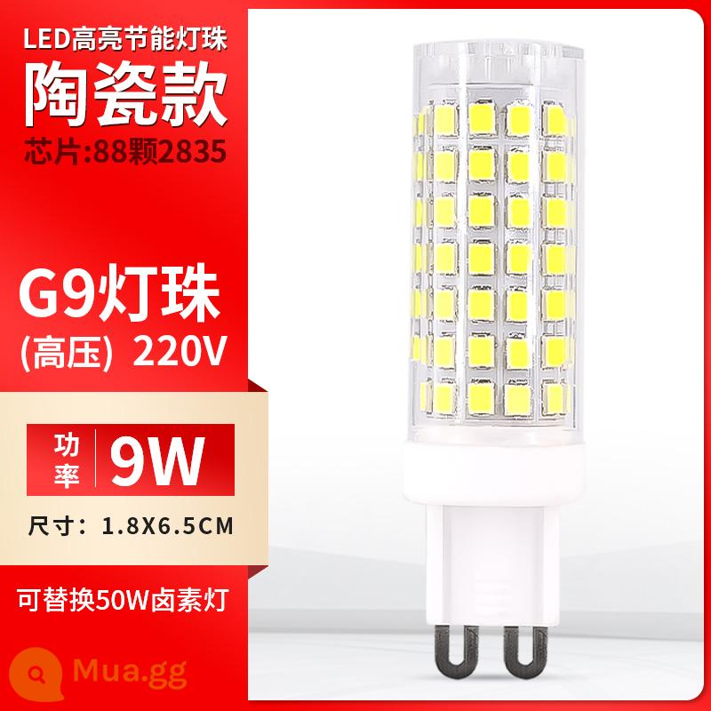 G4 đèn bead led pin điện áp thấp 12 v đèn pha lê chèn bong bóng 220 v siêu sáng g9 nguồn sáng g5.3 tiết kiệm năng lượng bóng đèn nhỏ - [Mẫu gốm] Chân dẹt G9 - Điện cao thế 220V [Phiên bản dài 9W - thay thế 50W] gốm