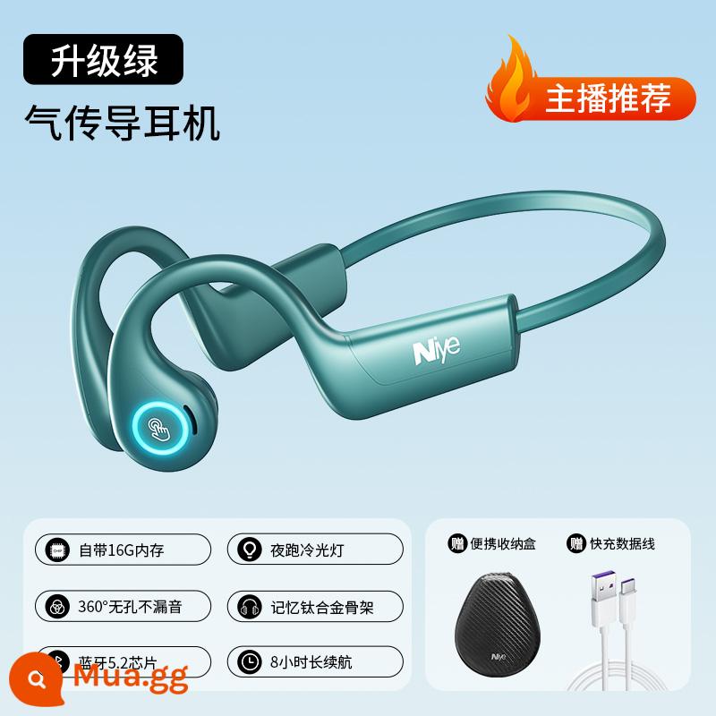 Tai nghe Bluetooth dẫn khí Niye/Naiye T12S thể thao chạy bộ thể dục chuyên dụng pin dự phòng siêu dài mới - Nâng cấp màu xanh lá cây [bộ nhớ 16G_đèn ngủ]