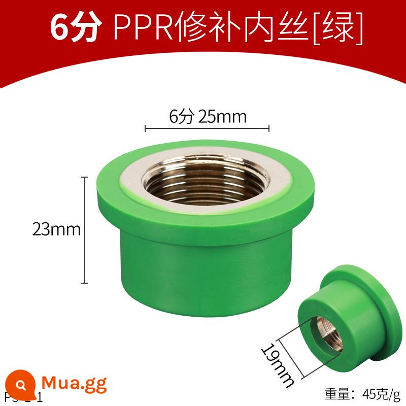 4 điểm 6 điểm 1 inch PPR sửa chữa mối nối dây bên trong răng bên trong thợ sửa chữa răng xấu 20 25 32PPR phụ kiện đường ống nóng chảy - 6 điểm PPR sửa chữa lụa bên trong màu xanh lá cây