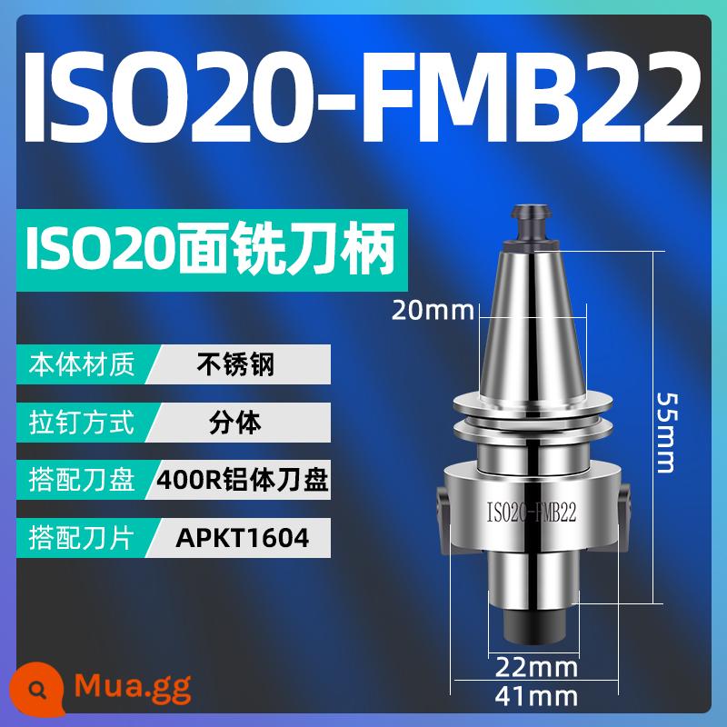 Tay cầm ISO Tay cầm ISO20 Tay cầm ISO25 ER16 ER20 SK Tay cầm khắc Bắc Kinh Tay cầm CNC - ISO20-FMB22 [giá đỡ dụng cụ phay mặt]