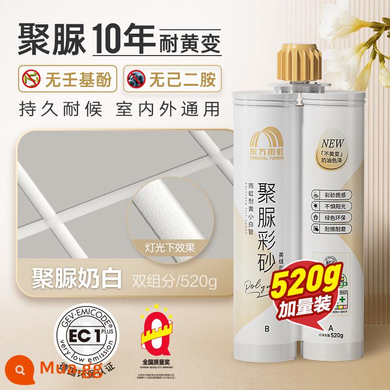 Yuhong vẻ đẹp caulking đại lý epoxy cát màu gạch men lát sàn gạch đại lý caulking đặc biệt công cụ xây dựng keo chống thấm caulking canoli - ★Polyurea chống ố vàng 10 năm★[Cát màu Polyurea-khối lượng bổ sung 520g] Polyurea sữa trắng