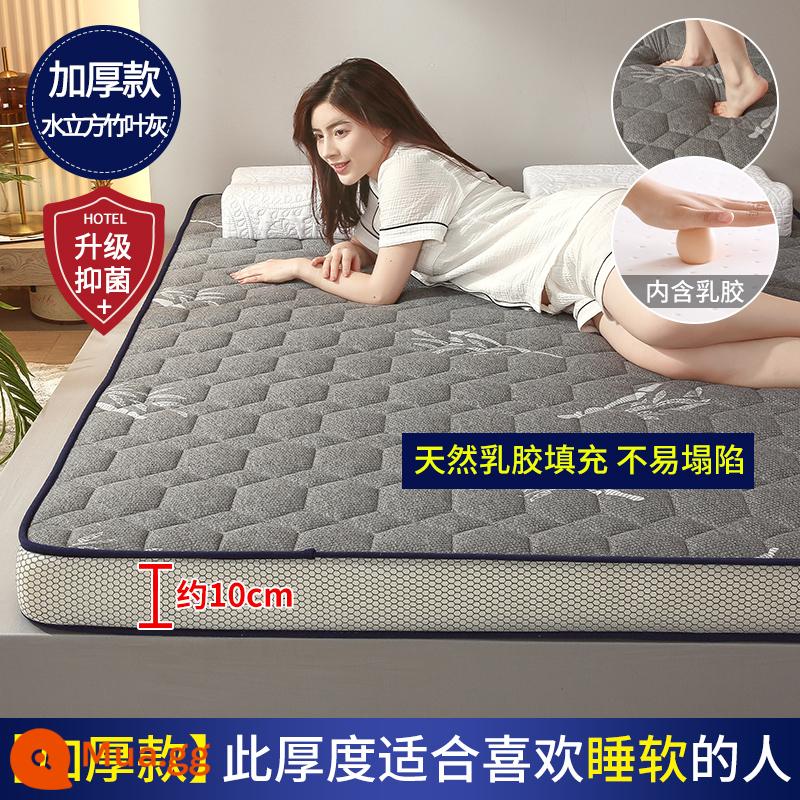 Nệm cao su đệm hộ gia đình nệm chiếu tatami chiếu ký túc xá sinh viên giường đơn cho thuê đệm lót đệm ngủ đặc biệt - Khối nước - ba chiều - màu xám lá tre cổ điển - dày khoảng 10 cm [đầy nhựa mủ, không dễ xẹp]