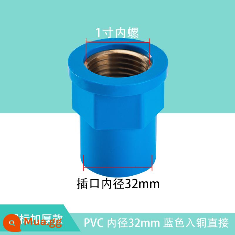 Top được xây dựng bằng đồng PVC bên trong dây cấp nước trực tiếp ống có đường kính thay đổi khớp răng ren 20 phụ kiện 25/32/4 phút 6 phút 1 inch - Cấp nước PVC 32MM * 1 inch dây bên trong - màu xanh thành dây đồng bên trong trực tiếp